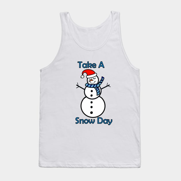 White Christmas Take A Snow Day Snowman Tank Top by SartorisArt1